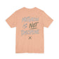 Motivación Is Not Discipline Tee
