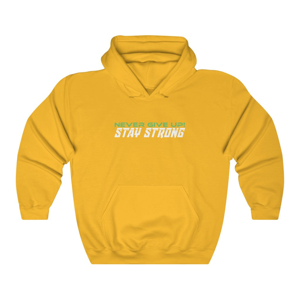 Stay Strong Hooded Sweatshirt