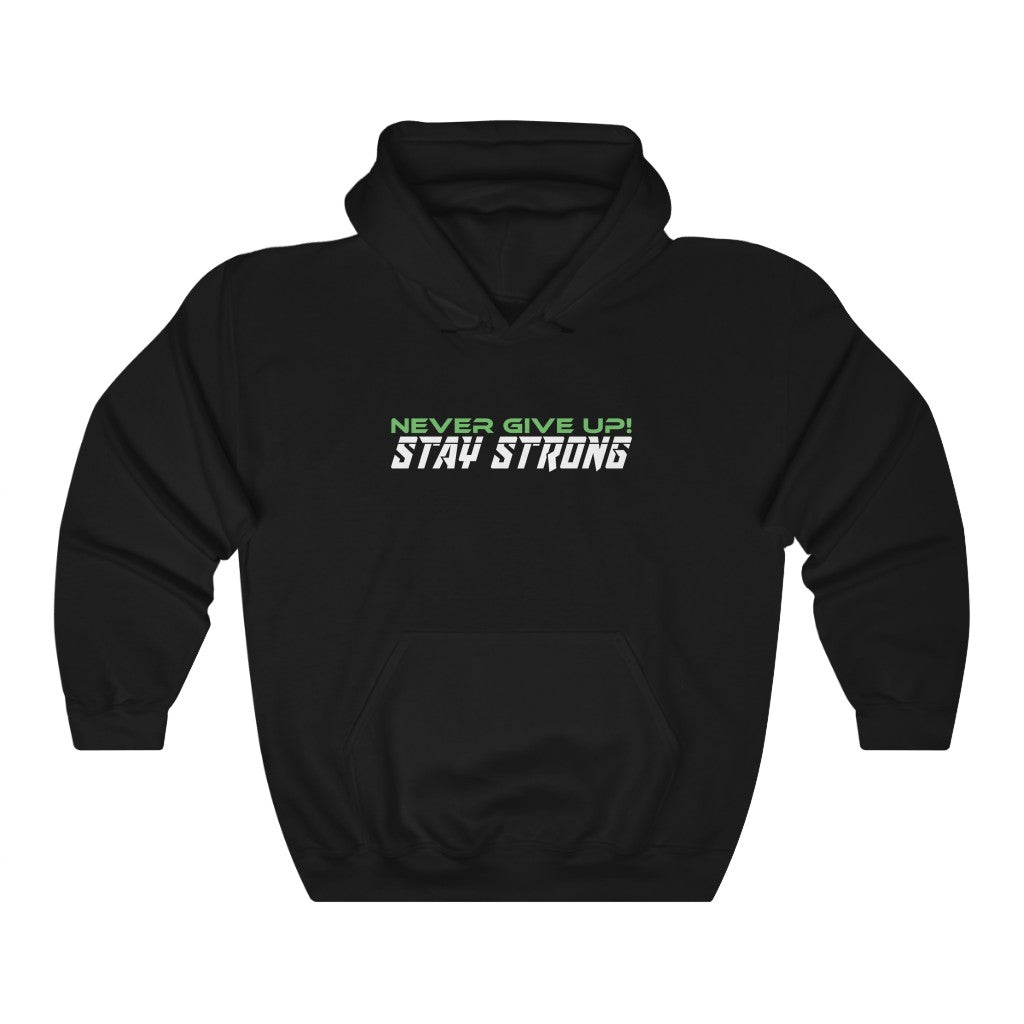 Stay Strong Hooded Sweatshirt