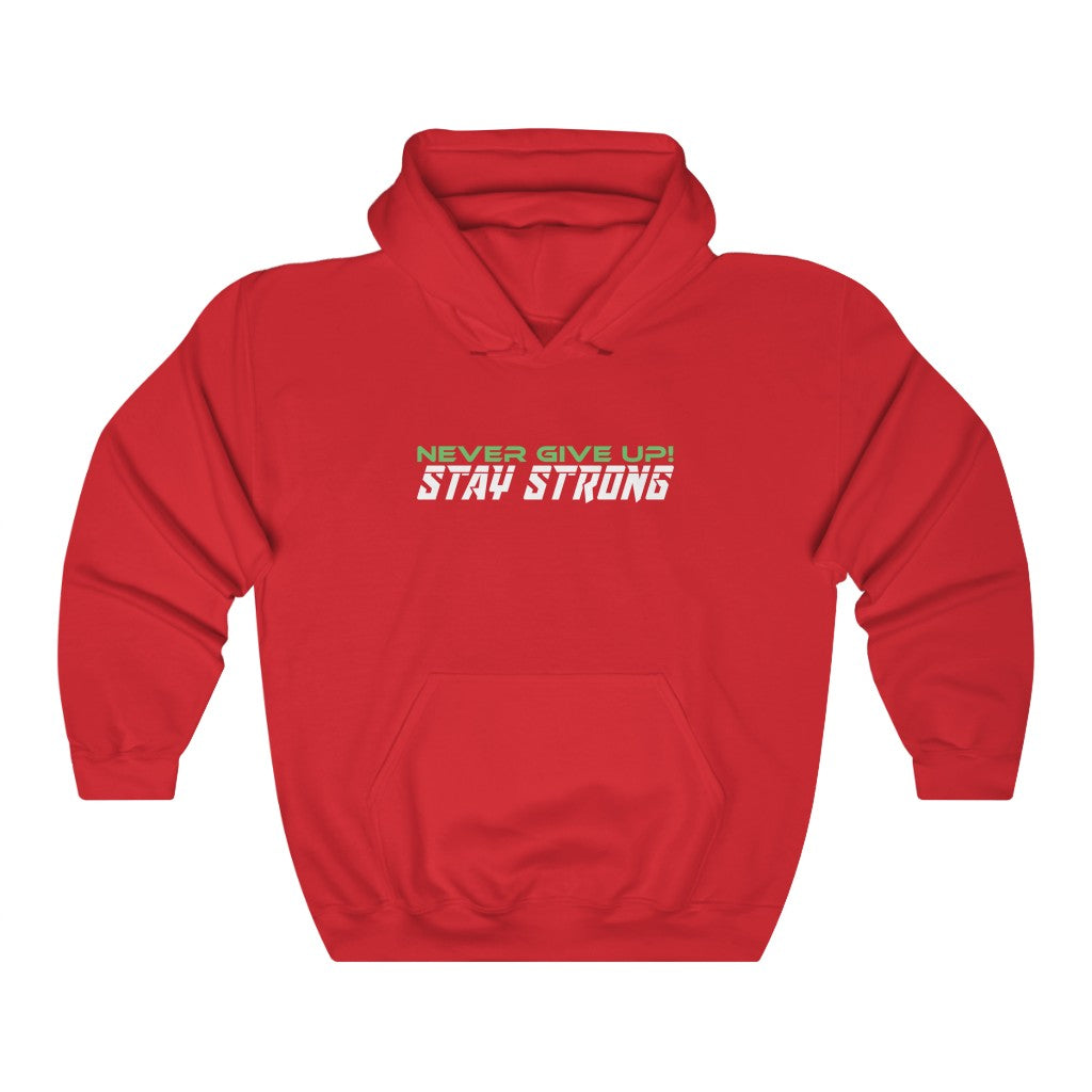 Stay Strong Hooded Sweatshirt